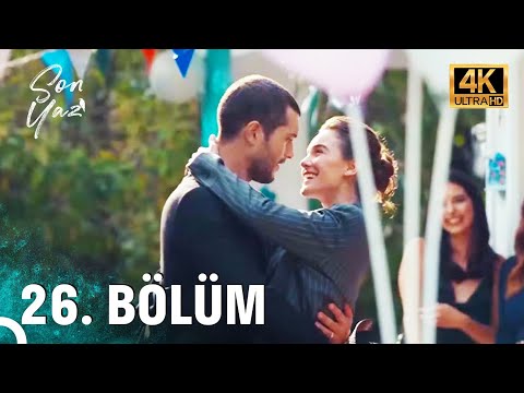 Son Yaz 26. Bölüm (4K ULTRA HD) - FİNAL