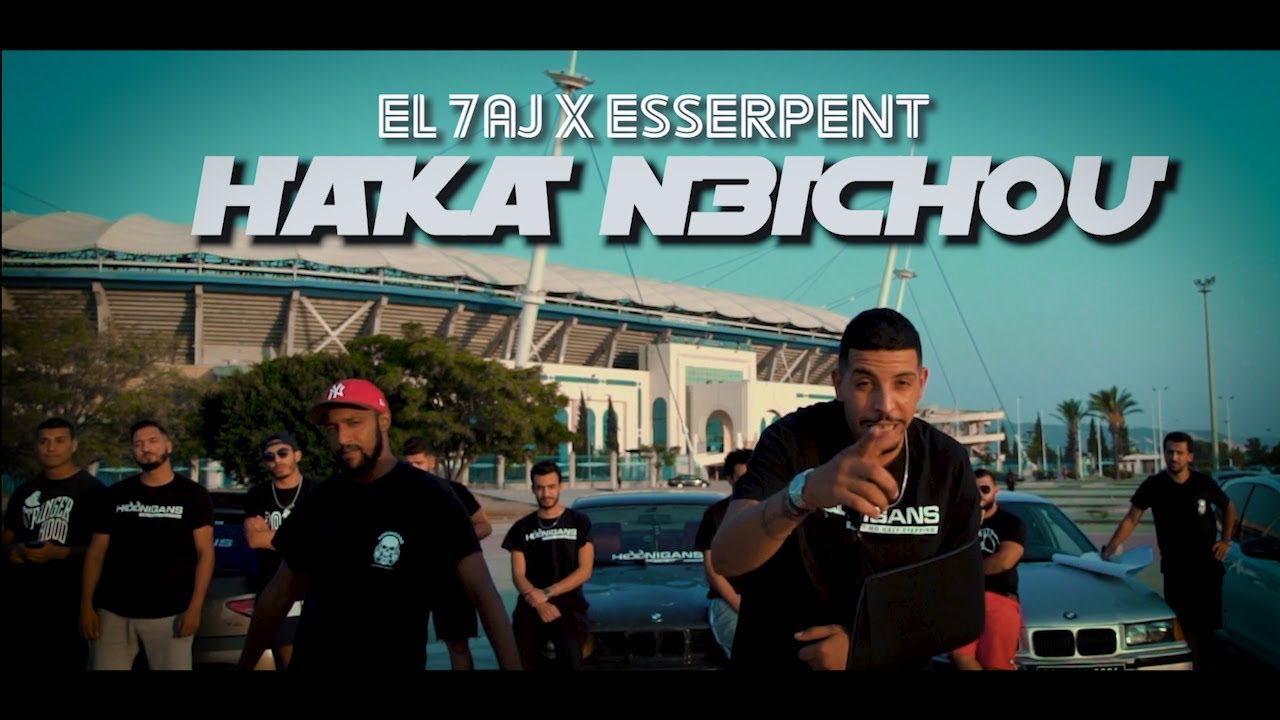 El 7aj Ft Esserpent - Haka N3ichou 🎶 | Official Music Video