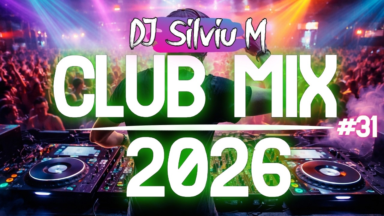 Music Mix 2026 #31: Top Club & Party Remixes 🎶