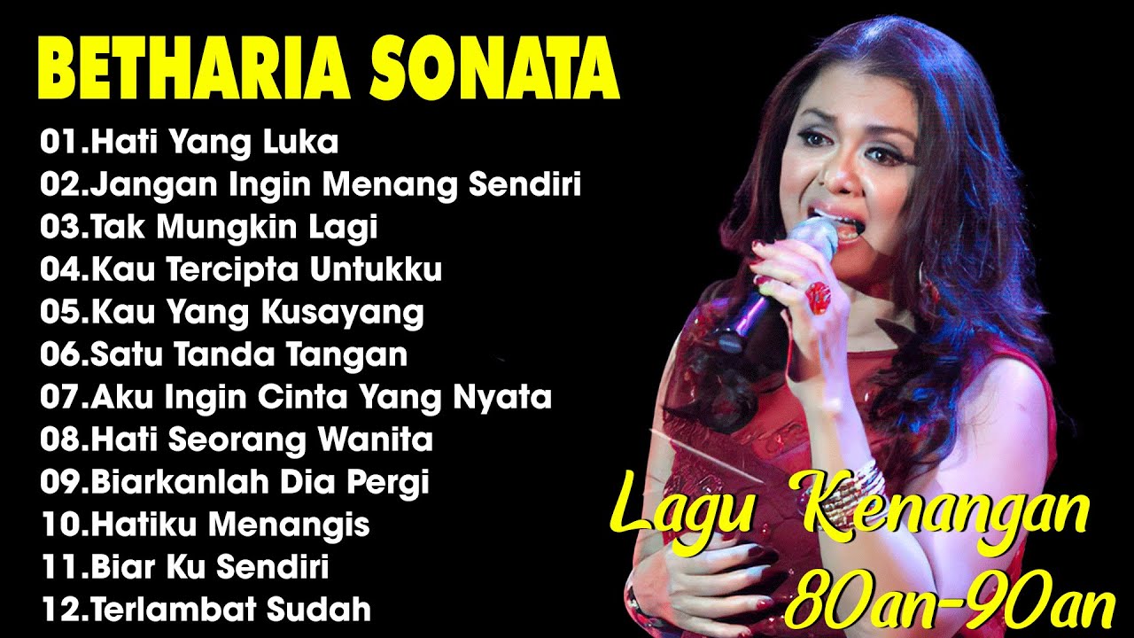 Full Album Betharia Sonata| Lagu Lawas Terbaik | Lagu Pop Nostalgia 80an - 90an | Lagu Kenangan