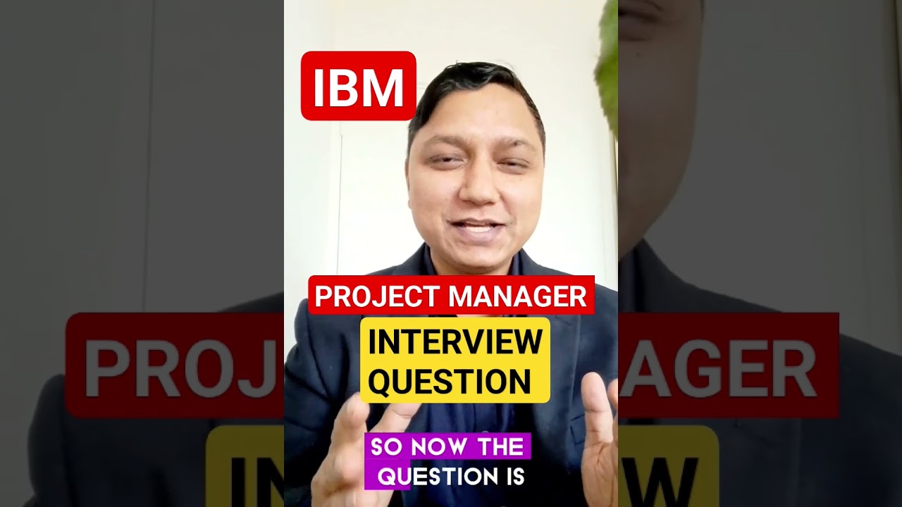 Top IBM Project Manager Interview Questions & Expert Answers 💼