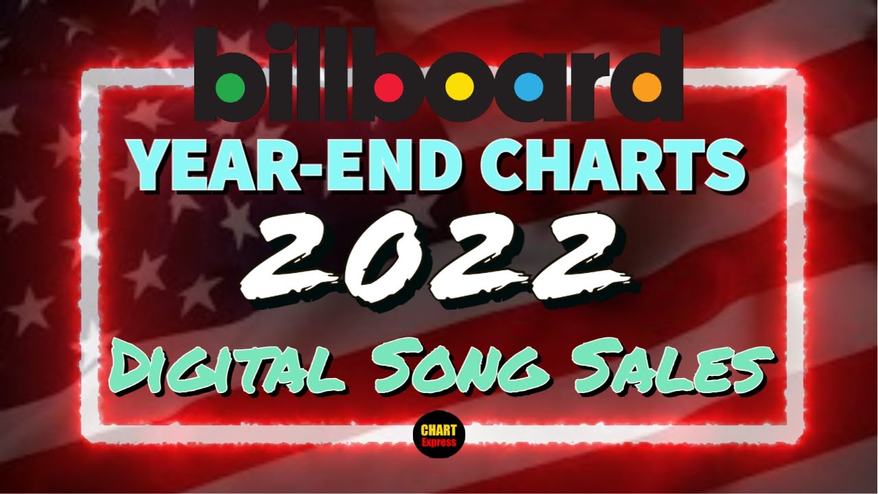 Top 75 Digital Song Sales of 2022 | Billboard Year-End Chart 📊