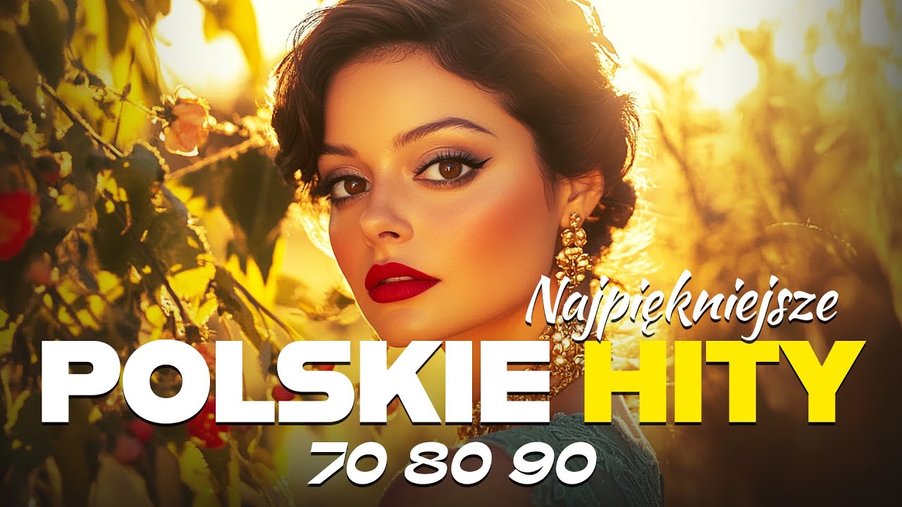 Polish Classics 70s-90s 💖 Timeless Hits
