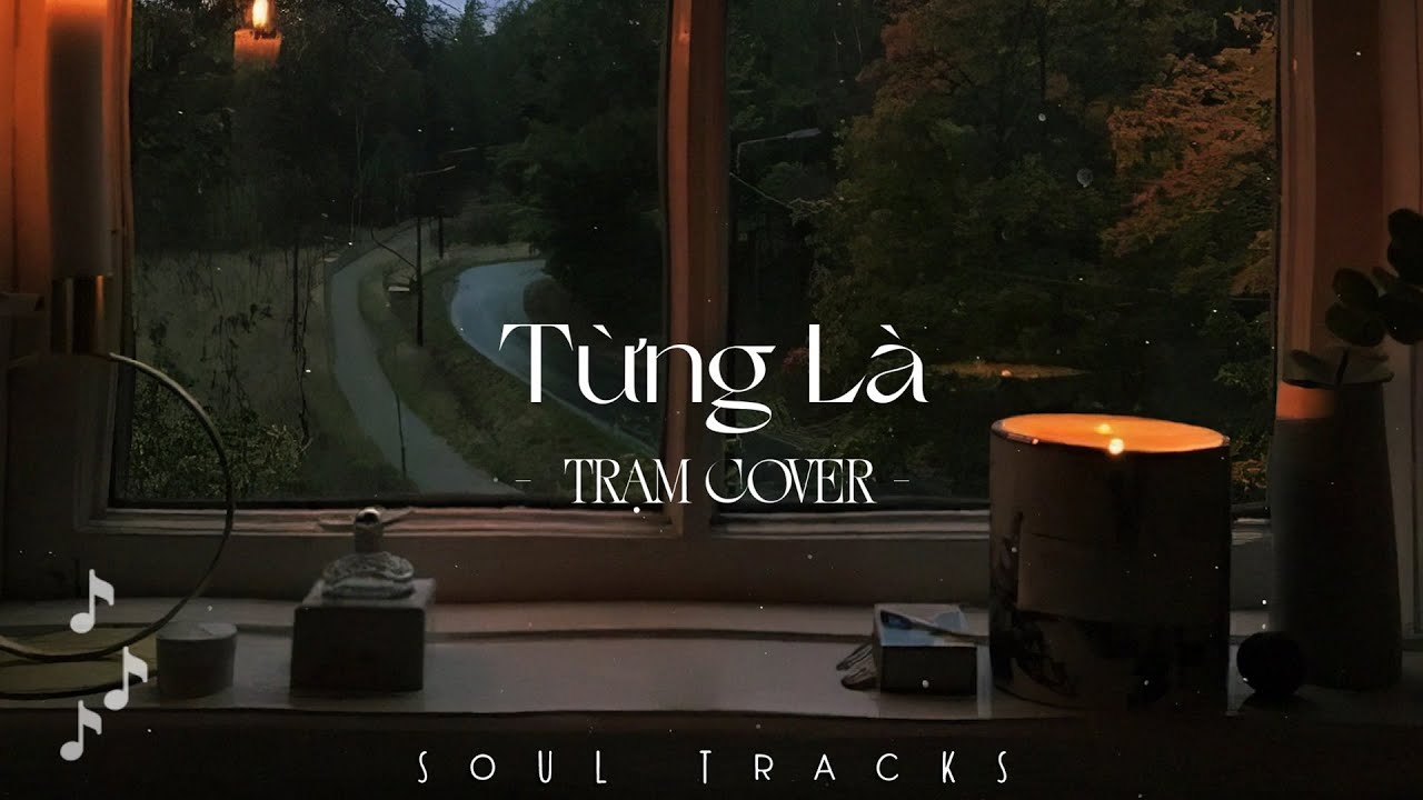 Những Bản Hit Nhẹ Nhàng, Chill Từng Là & Thu Cuối 🎶