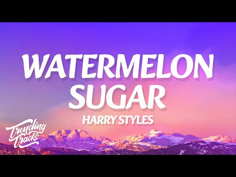Harry Styles - Watermelon Sugar (Lyrics)
