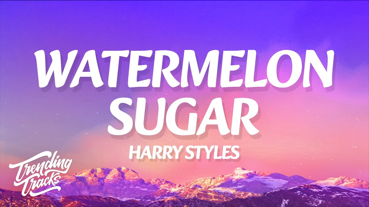 Harry Styles - Watermelon Sugar 🎶 Lyrics & Streaming Link