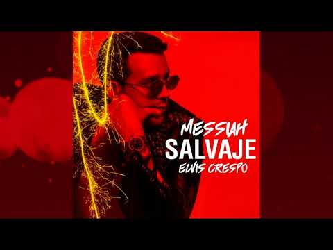 Messiah Feat. Elvis Crespo - Salvaje  (Audio)