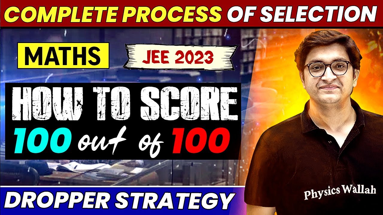 JEE 2023 Dropper: Score 100/100 in Maths with Prayas ๐ฅ