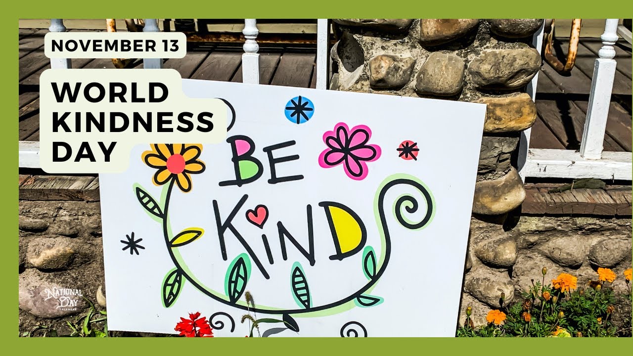 WORLD KINDNESS DAY | November 13