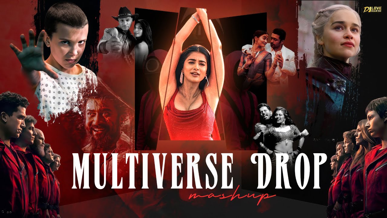 Multiverse Drop Mashup by DJ Love Rajesh 🎶
