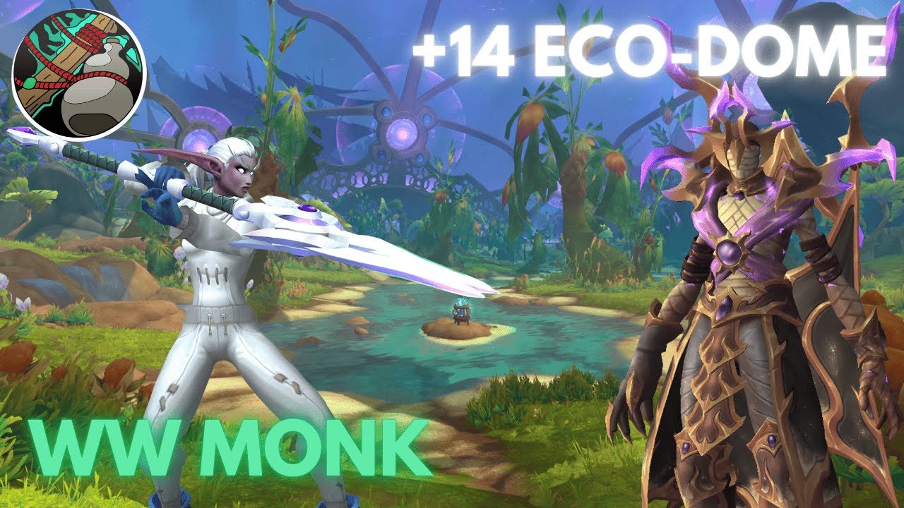 +14 Eco-Dome Al'dani Shado-Pan Windwalker Monk | 7.5m