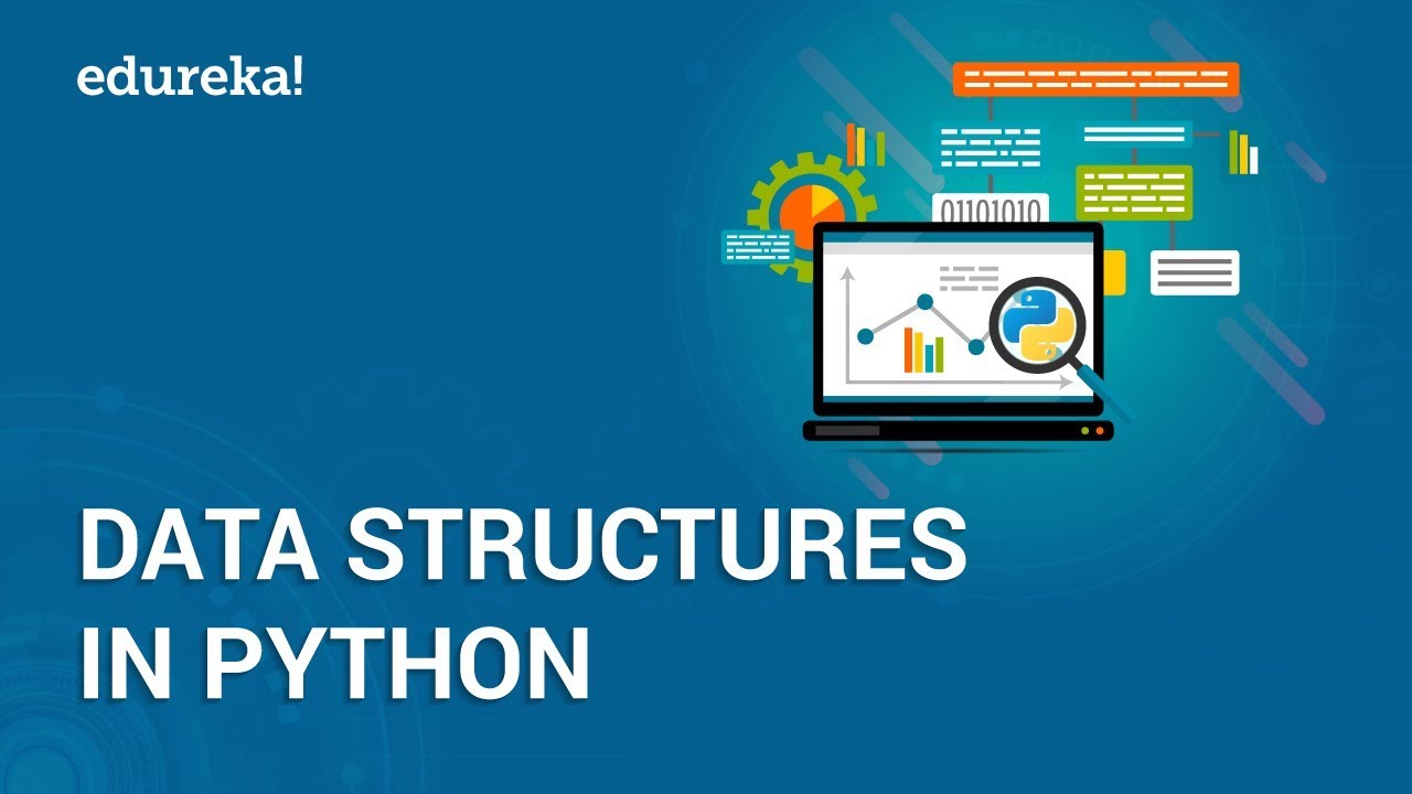 Master Python Data Structures: Lists, Dictionaries, Tuples & Sets 📊 | Edureka Python Training