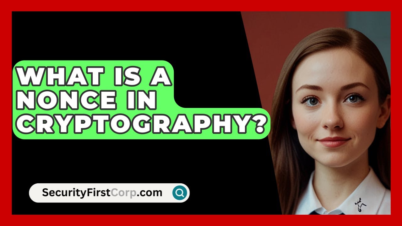 Understanding Nonces in Cryptography π β Essential Security Explained