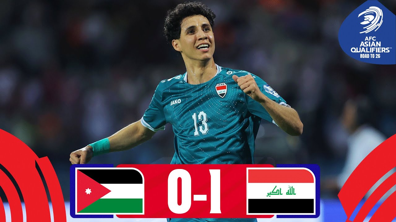 Iraq Secures Key Victory in Round 4 of Asian Qualifiers 🇮🇶 | Jordan vs Iraq Highlights