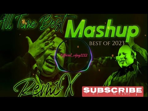 Nusrat Fateh Ali Khan 2023 Remix Mashup 🎶