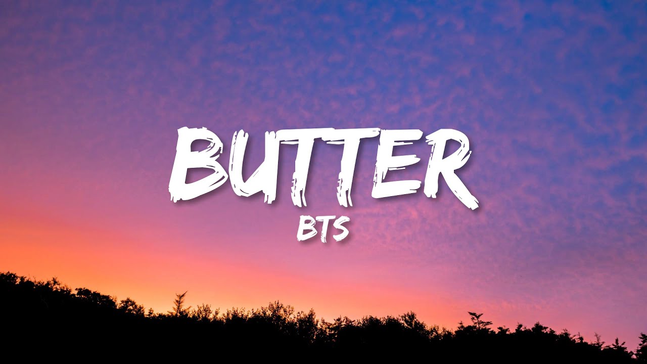 BTS - Butter Lyrics & Streaming🎶