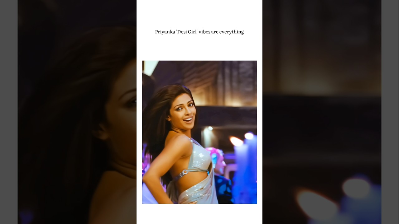 Priyanka 'Desi Girl' Highlights ✨️ #shorts #desigirl #priyankachopra #edits #viral #trending #dance