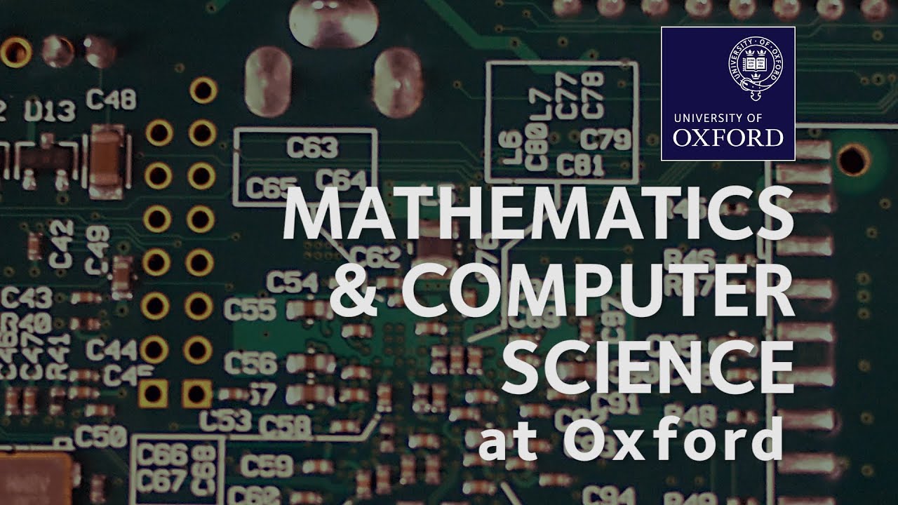 Discover Mathematics & Computer Science at Oxford University ๐