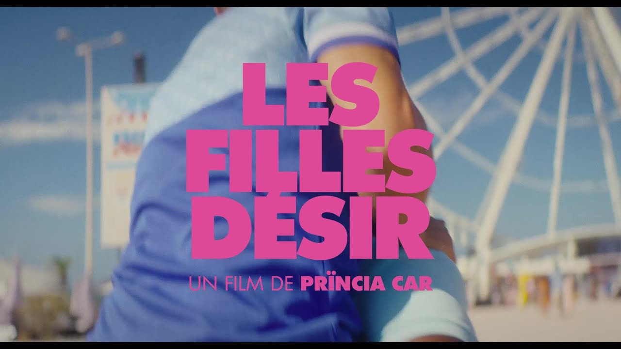Les Filles Désir (2025) - Bande Annonce HD 🎬