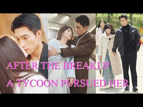 she gave up on the man she loved for 10 years and was spoiled by a tycoon in his arms.