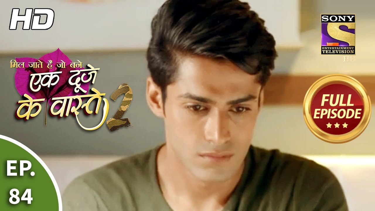 Ek Duje Ke Vaaste 2 Ep 84 - Full Episode (Sep 22, 2020)