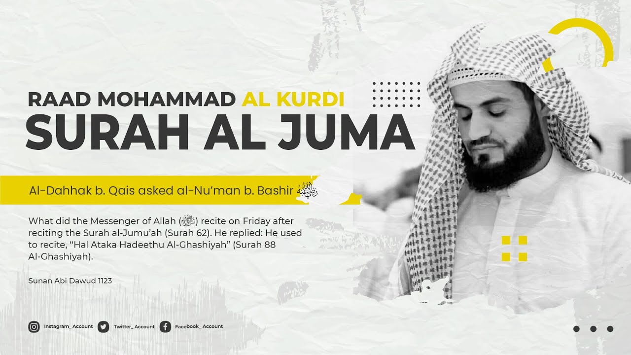 062 Surah Al Juma | Shaikh Raad Mohammad al Kurdi
