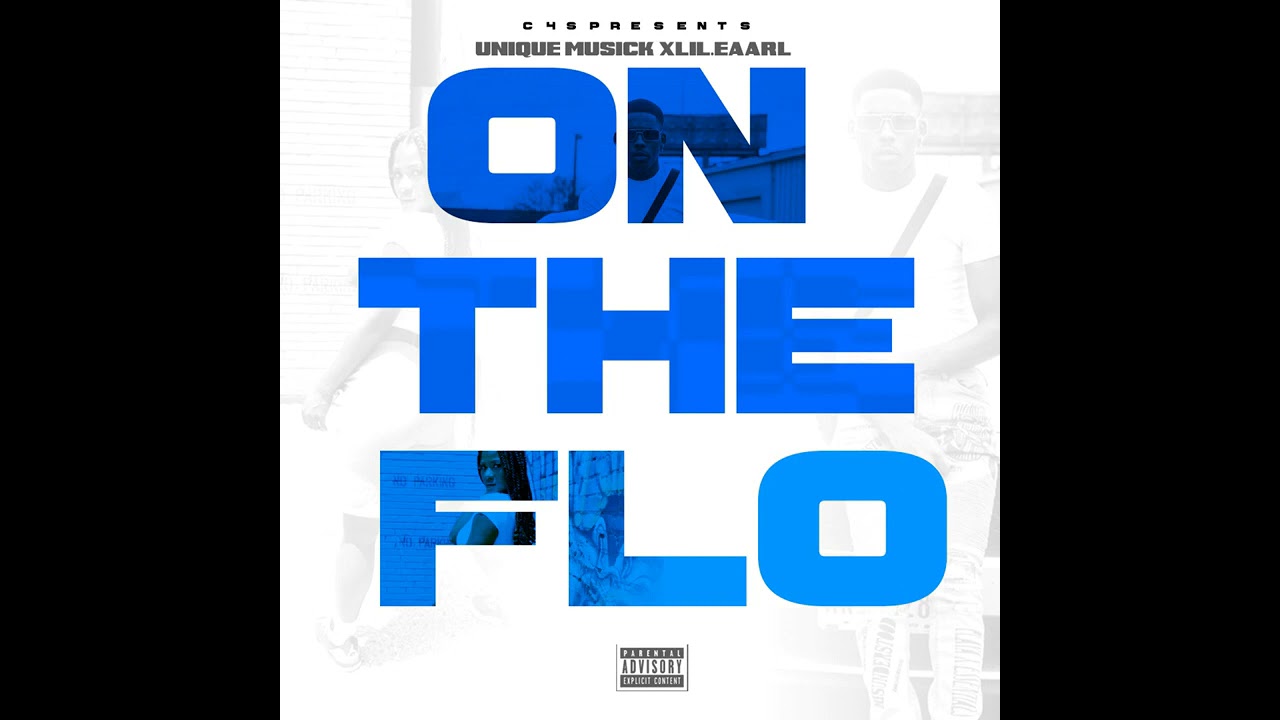 On The Flo - Unique Musick X LIL Eaarl 🎶