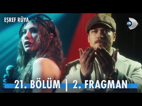 Eşref Rüya 21. Bölüm 2. Fragman | "Zaman bir anlığına durdu." @kanald