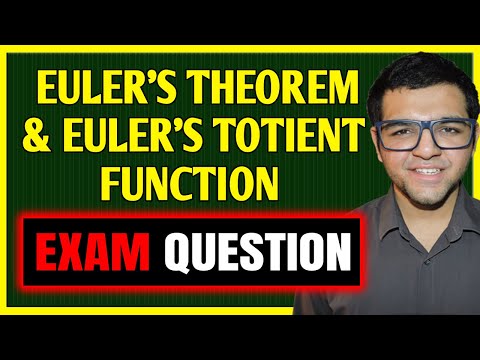 Euler's Totient Function & Euler's Theorem 🔥