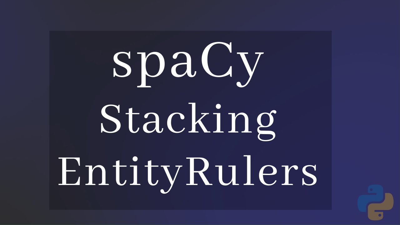 Add ENT_TYPE Patterns to spaCy's EntityRuler