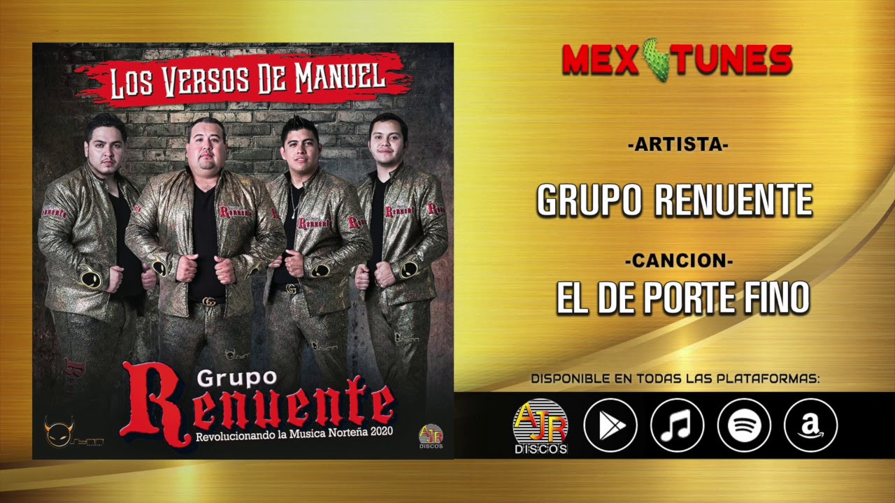 Grupo Renuente - El De Porte Fino 🎶
