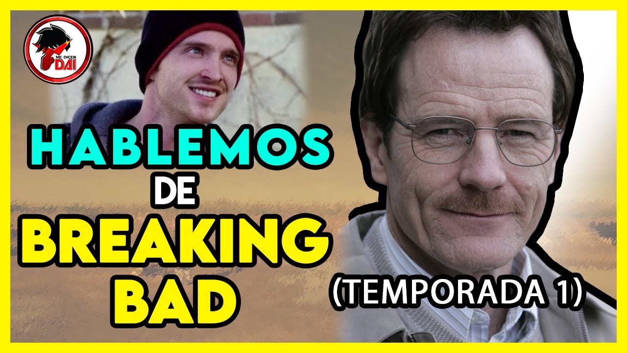 Análisis de la Primera Temporada de Breaking Bad