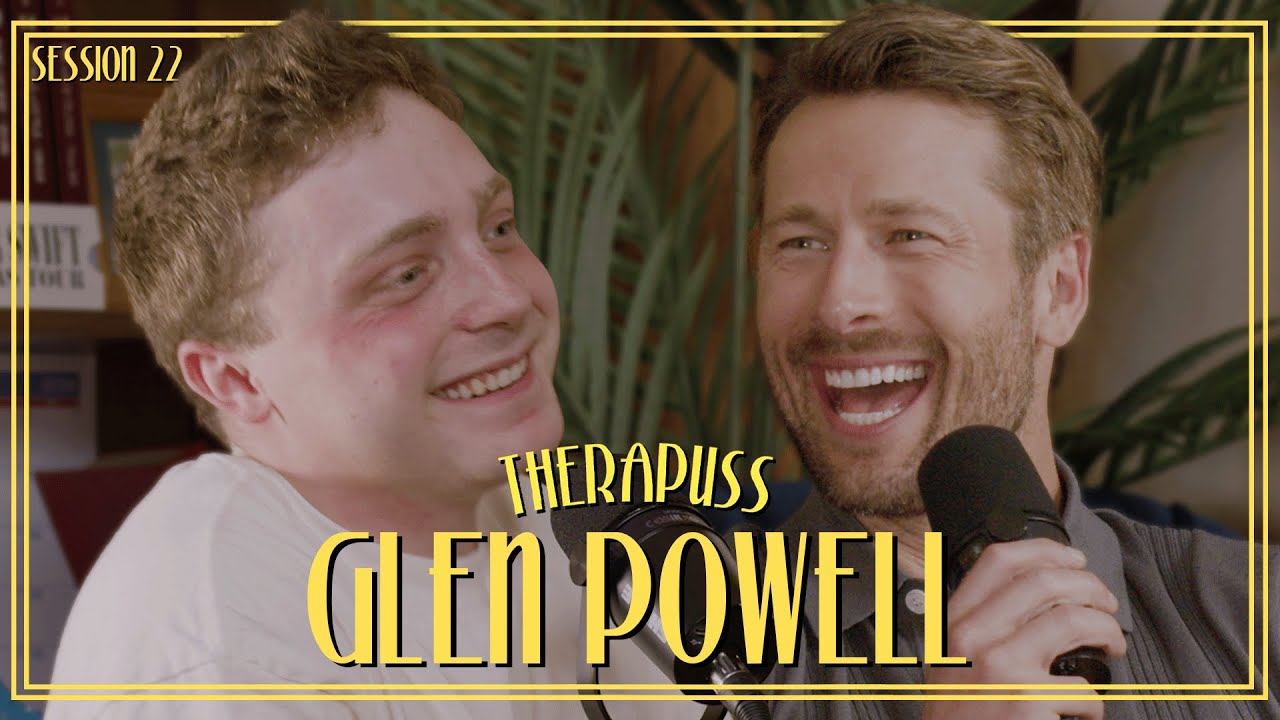 Session 22: Glen Powell Opens Up | Therapuss with Jake Shane 🎙️
