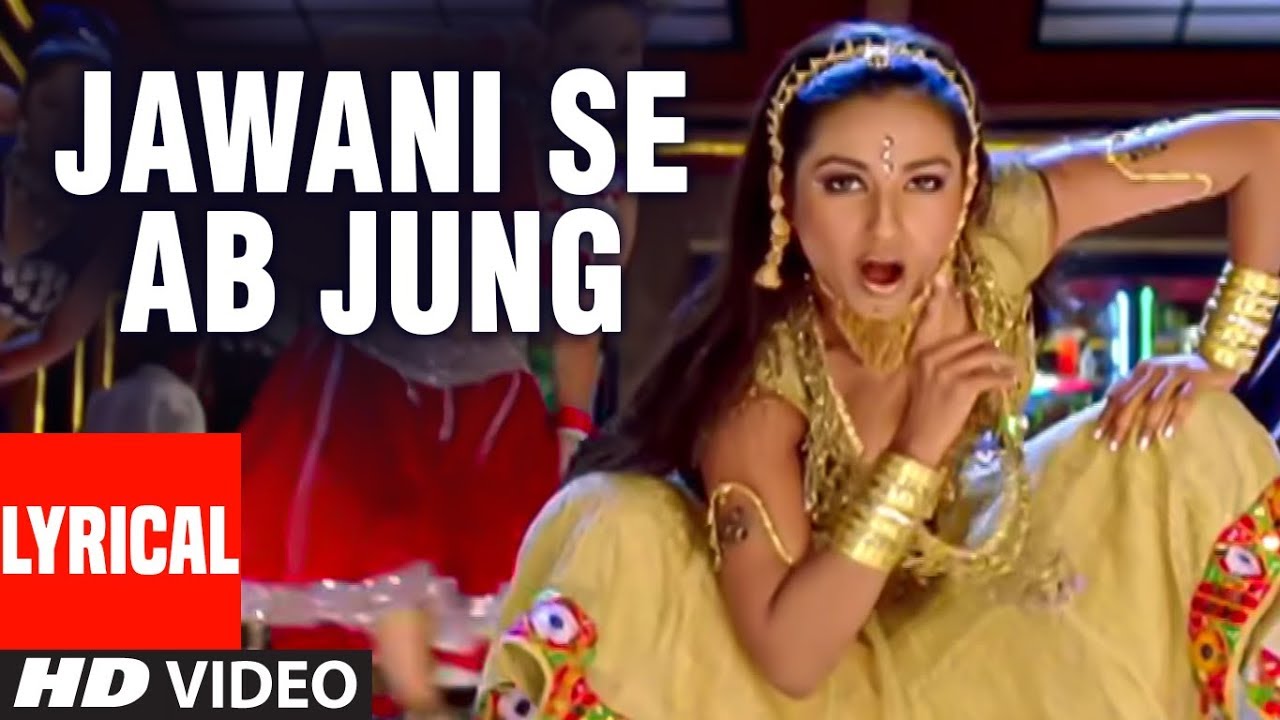 Jawani Se Ab Jung Lyrical Video | Vaastav 🎶