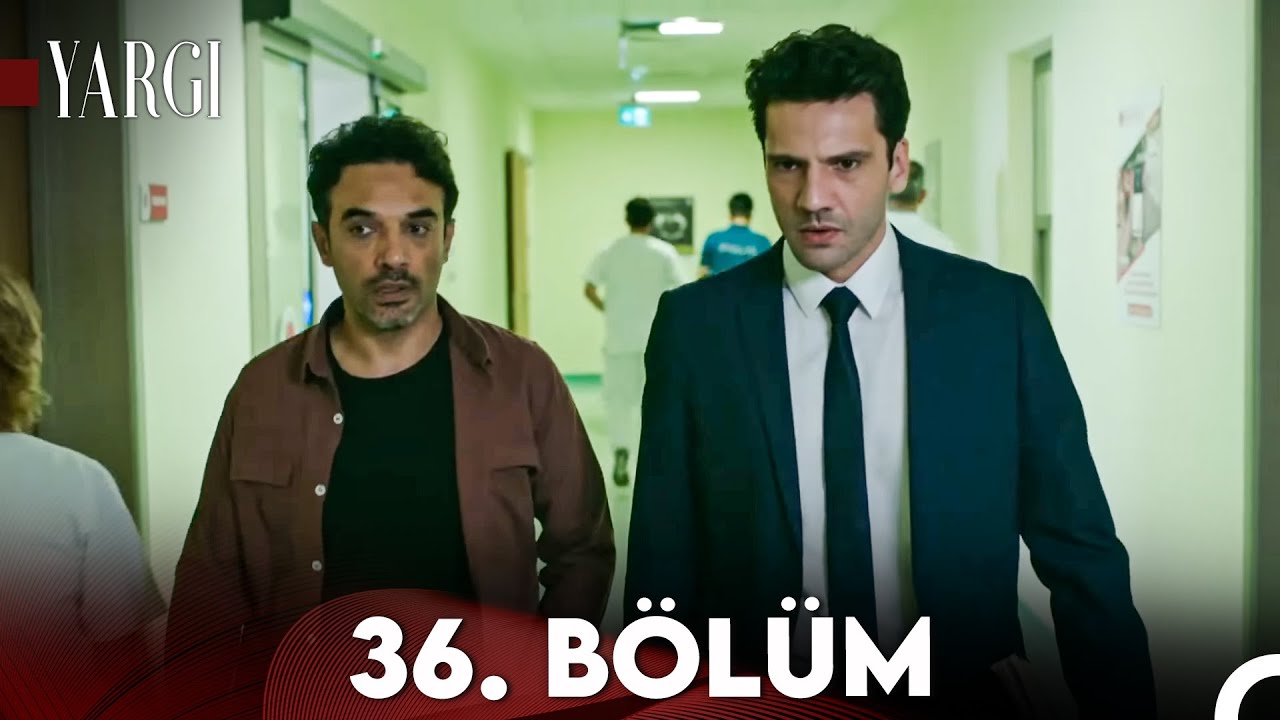 Yargı 36. Bölüm İzle 🎬