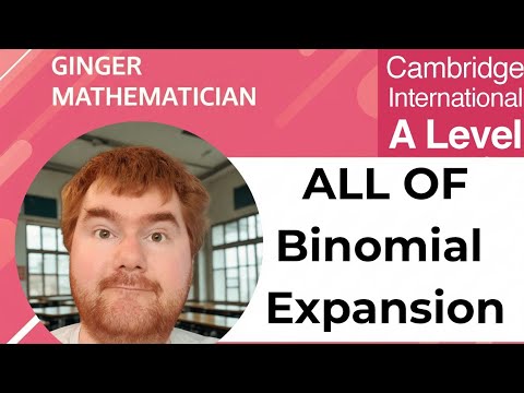 All of A Level Maths P1 Binomial Expansion In 45 Minutes!