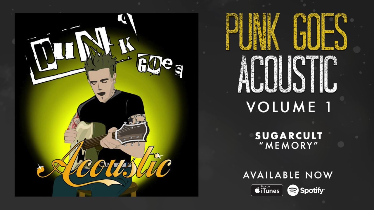 Sugarcult - Memory (Punk Goes Acoustic Vol. 1)