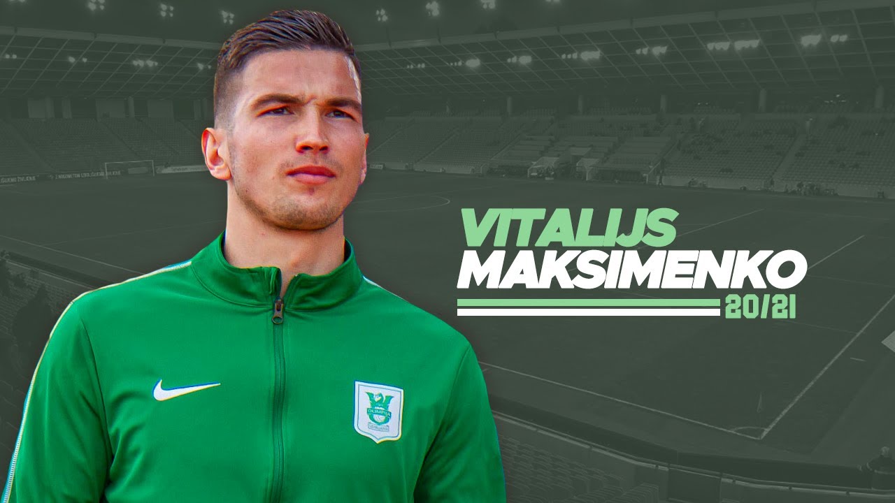 Vitalijs Maksimenko - NK Olimpija Ljubljana Highlights 20/21