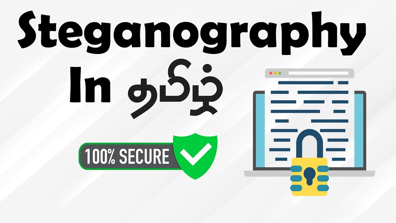 தமிழில் ஸ்டெகனோகிராபி: படத்தின் பின்னால் இரகசியச் செய்தியைக் காட்டு 🖼️ | Step-by-Step Tutorial
