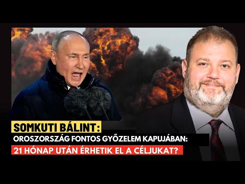 Oroszország óriási győzelem felé halad: Somkuti Bálint