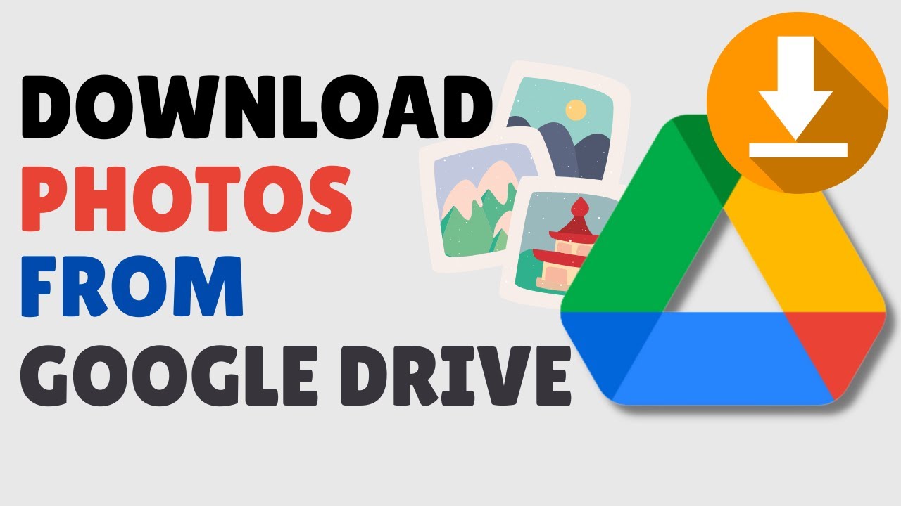 Download Photos from Google Drive ЁЯУе
