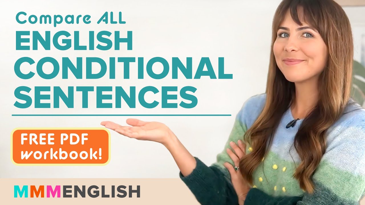 All English Conditional Sentences with Examples