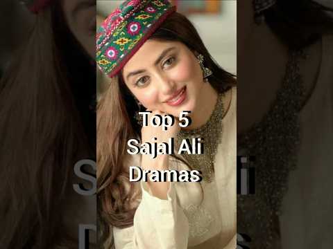 Top 5 Sajal Ali Dramas #Sajalali#pakistanidrama#bestpakistanidrama