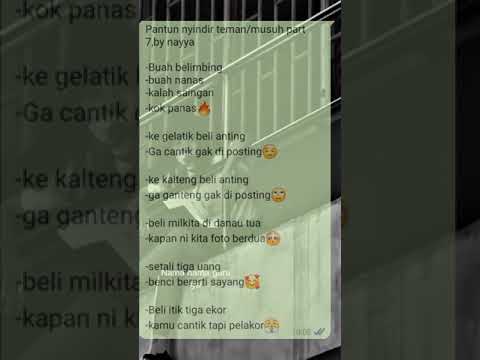 pantun nyindir teman/musuh part 7,by nayya