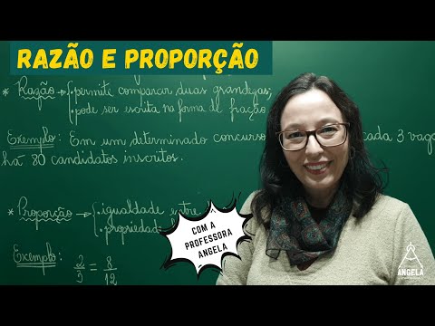 Razão e Proporção - Matemática Básica - Revisão ENEM e CONCURSOS - Professora Angela