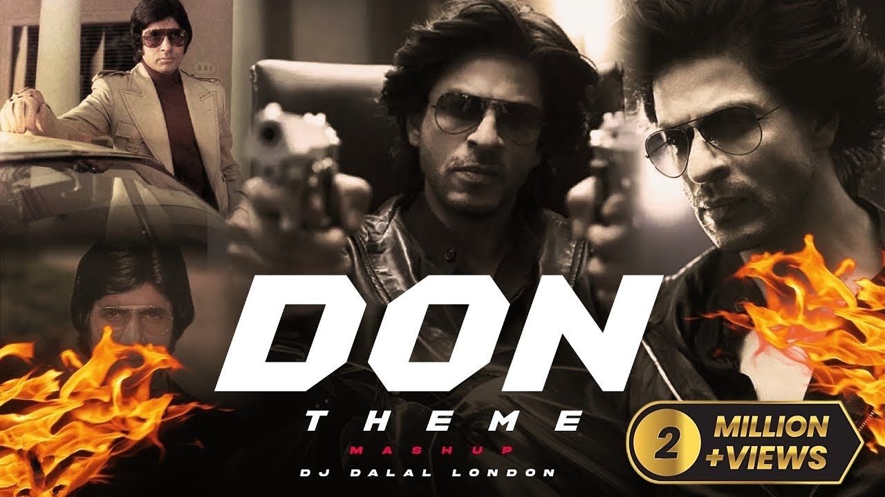 The DON Theme Song | Rave Music Remix | DJ Dalal | Old vs New | Shah Rukh Khan & Amitabh Bachchan