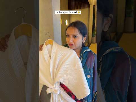 Part 2 Indian mom in hotel 😅 #Shorts #comedy #funny #mom
