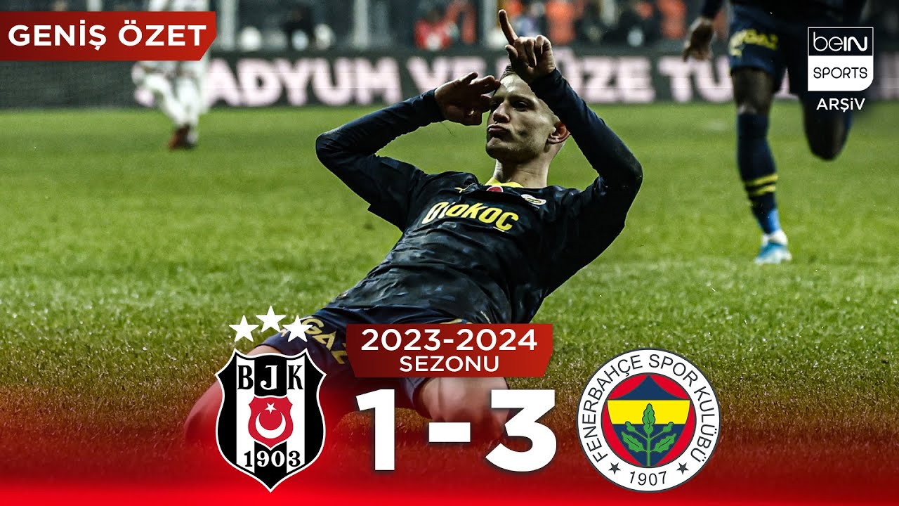Fenerbahçe, Beşiktaş'ı 3-1 Yenerek 7 Maç Sonra Zafer Günü 🏆