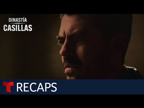 Dinastía Casillas, weekly recap episodes 10 to 13 | Telemundo English