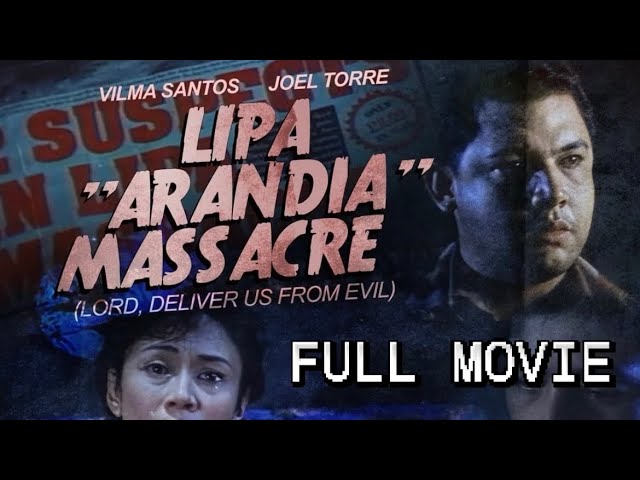 Lipa 'Arandia' Massacre (1994) – Full Movie: A Family’s Fight Against Evil 😱